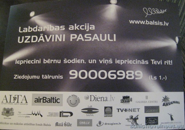 Ikviens tiek aicināts joprojām ziedot akcijas veiksmīgākai norisei. Sīkāka informācija: www.balsis.lv Ikviens tiek aicināts joprojām ziedot akcijas veiksmīgākai norisei. Sīkāka informācija: www.balsis.lv 33206