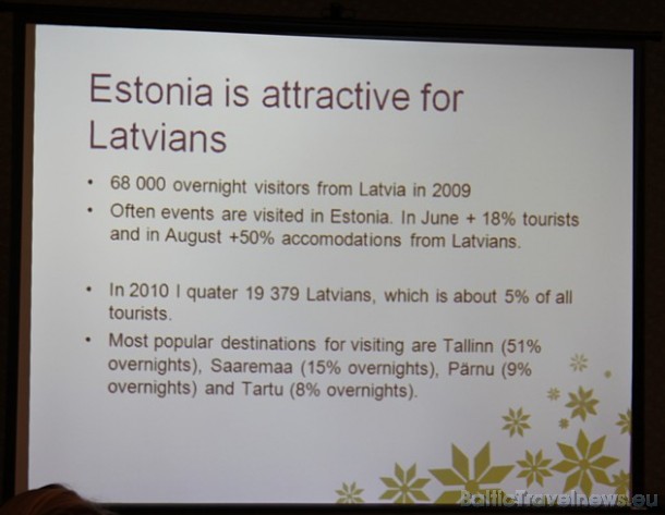 Igaunija – interesants tūrisma galamērķis! Vairāk nekā 90% latviešu, kas apmeklē Igauniju, to dara vairākkārt. Lielākā daļa ceļojumu veikti izmantojot 43479
