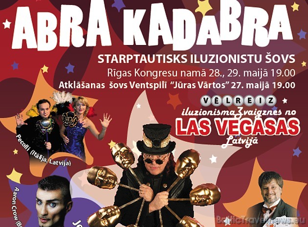 Vairāk informācijas par starptautiski iluzionisma festivālu Abrakadabra iespējams interneta vietnē 
www.abra-kadabra.lv 43923