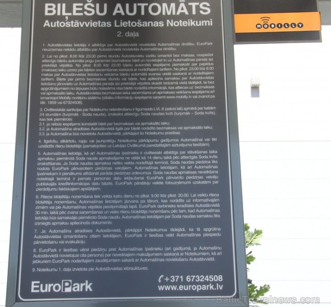 Visi autostāvvietas lietošanas noteikumi ir uzrakstīti tikai un vienīgi latviešu valodā, kas būtiski apgrūtina Rīgas pilsētas ārzemju viesu un autotūr 61538