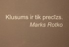 2013. gada 24. aprīlī tika atklāts Daugavpils Marka Rotko mākslas centrs - www.rothkocenter.com 55