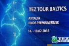 Starptautiskais tūroperators «Tez Tour Latvija» kopā ar tūrisma aģentūrām no Baltijas grandiozi svin 15 gadu jubileju Turcijas viesnīcā «Rixos Premium 1