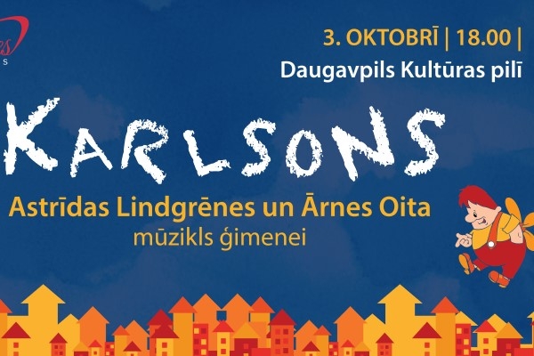 Leģendārais mūzikls ģimenei «Karlsons» turpinās «lidojumu» visā Latvijā