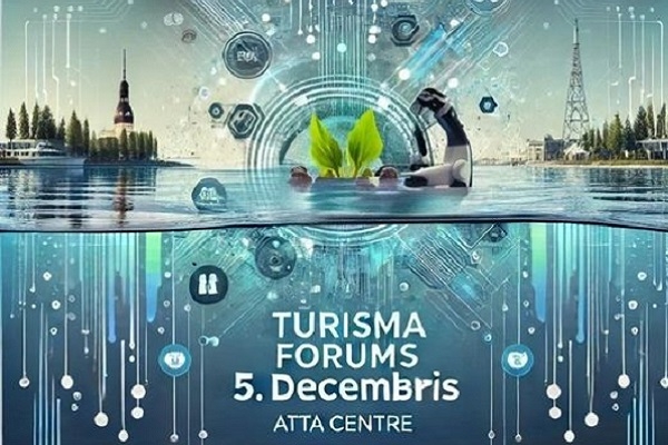 «Latvijas Tūrisma forums 2024»