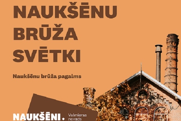 Valmieras novads: Aicina uz Naukšēnu brūža svētkie