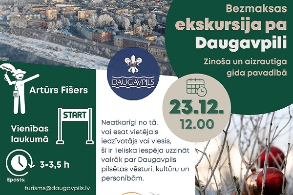 Iespēja bez maksas: Iepazīsti Daugavpili aizraujoš