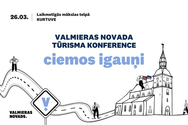 Valmierā norisināsies Valmieras novada Tūrisma konference «Ciemos igauņi»