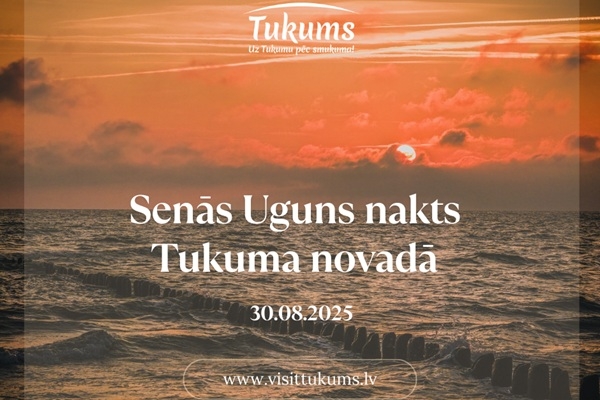 2025. gada 30. augustā Senās Uguns nakts arī Tukum