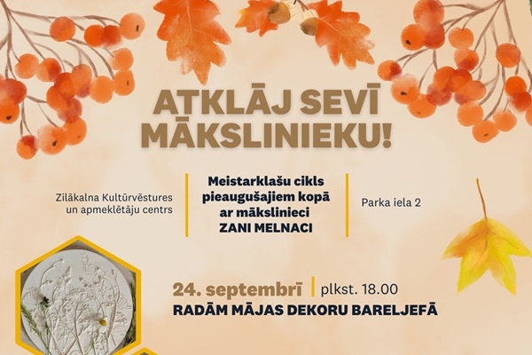 Māksla un rudens satiekas Zilākalnā – atklāj sevī 