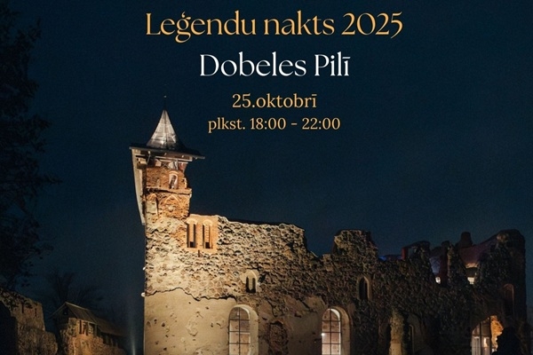 Leģendu nakts 2025 «Dzīres Dobeles Pilī»