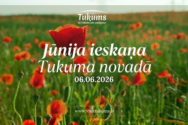 Daba, svētki un iedvesmojoši notikumi Tukuma novad