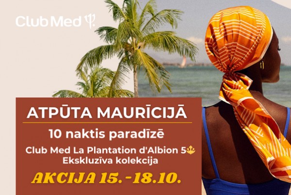 AKCIJA - TIKAI 4 DIENAS! 15.10-18.10.2024