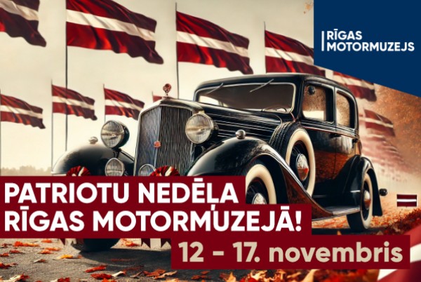 Patriotu nedēļa Rīgas Motormuzejā