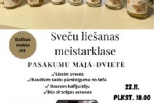 Sveču liešanas meistarklase Dvietē.