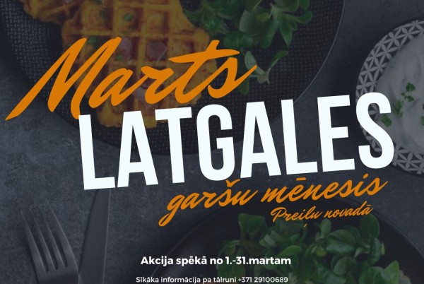 Marts-Latgales garšu mēnesis Preiļu novadā