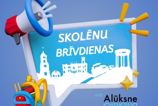 Skolēnu brīvdienu galamērķis Alūksne