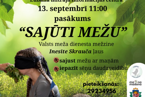 Sajūti īstu mežu un sēnes pie Lubāna!