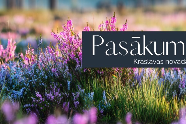 Pasākumi Krāslavas novadā