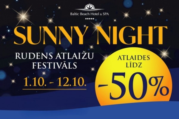 SUNNY NIGHT Izpārdošana ir sākusies!