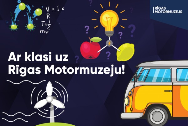 Ar klasi uz Rīgas Motormuzeju!
