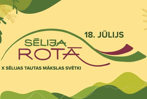 SĒLIJAS TAUTAS MĀKSLAS SVĒTKI SĒLIJA ROTĀ