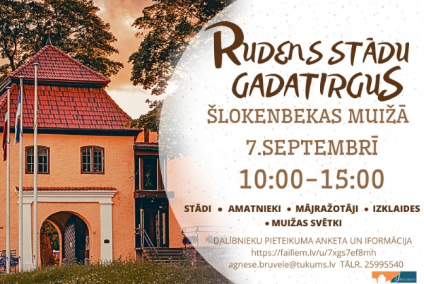 Rudens stādu gadatirgus Šlokenbekas muižā