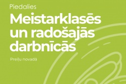 Atpūtas un ceļojumu piedāvājumi 13.05.2025 - 19.05.2025 Meistarklases Preiļu novadā! Preiļu novada TIC