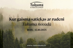 Nedēļas nogale Tukuma novadā