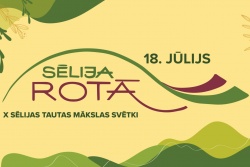 SĒLIJAS TAUTAS MĀKSLAS SVĒTKI SĒLIJA ROTĀ