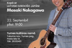 Atpūtas un ceļojumu piedāvājumi 18.09.2023 - 22.09.2023 Koncerts: latviski dziedošais japānis TUMĒ Tukuma TIC