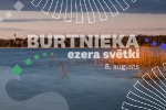 Burtnieka ezera svētkos apmeklētājus priecēs aktivitātes ģimenēm un deju uzvedums ar Agra Daņiļeviča horeogrāfiju